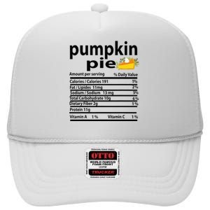 Pumpkin Pie Nutrition Fact For Thanksgiving Family High Crown Mesh Back Trucker Hat