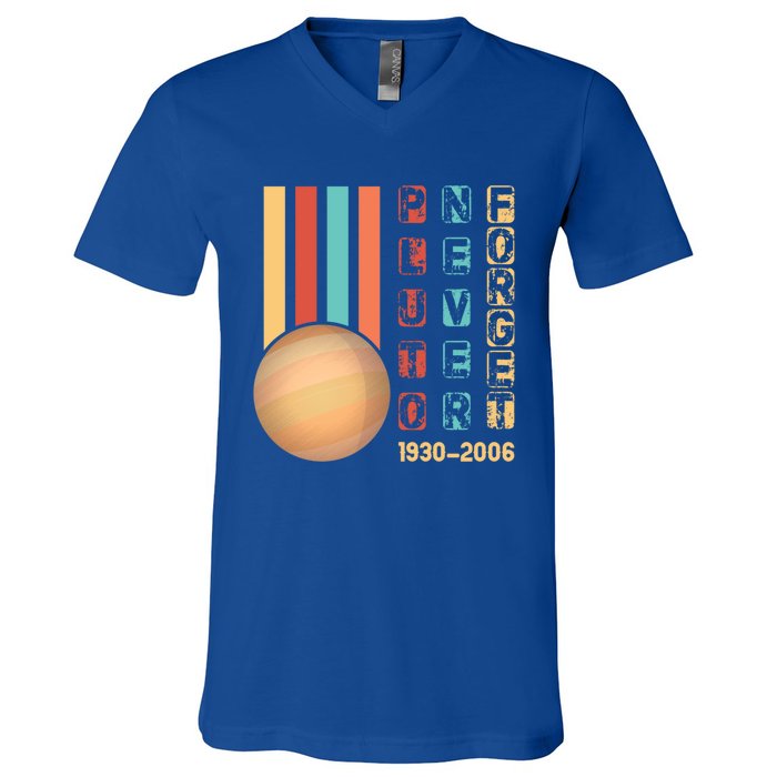 Pluto Planet Never Forget Tee Gift V-Neck T-Shirt