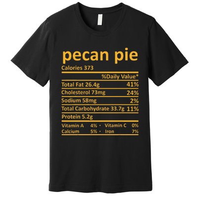 Pecan Pie Nutrition Thanksgiving Costume Food Fact Christmas Premium T-Shirt