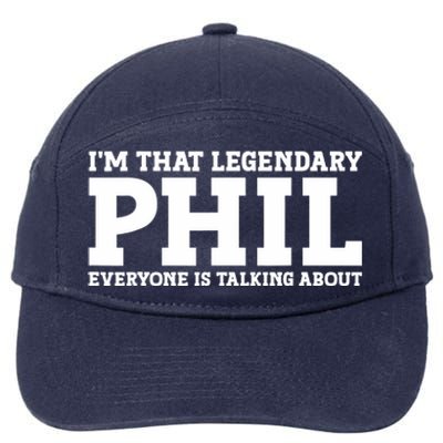 Phil Personal Name First Name Funny Phil 7-Panel Snapback Hat