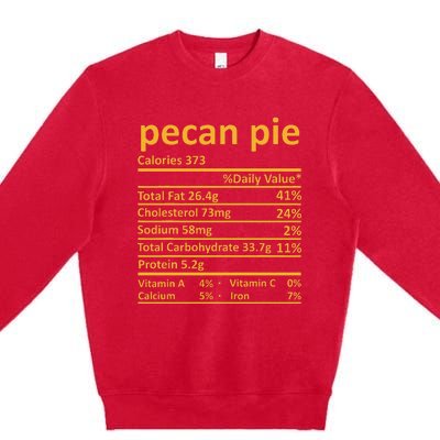 Pecan Pie Nutrition Thanksgiving Costume Food Fact Premium Crewneck Sweatshirt