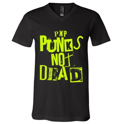 Pop Punks Not Dead Vintage Grunge Pop Punk Is Not Dead V-Neck T-Shirt
