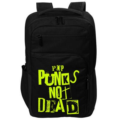Pop Punks Not Dead Vintage Grunge Pop Punk Is Not Dead Impact Tech Backpack