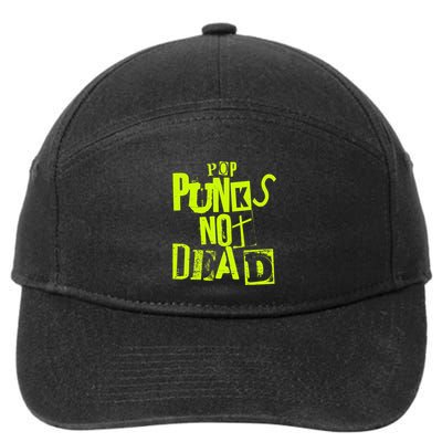 Pop Punks Not Dead Vintage Grunge Pop Punk Is Not Dead 7-Panel Snapback Hat