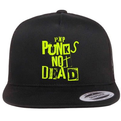 Pop Punks Not Dead Vintage Grunge Pop Punk Is Not Dead Flatbill Hat