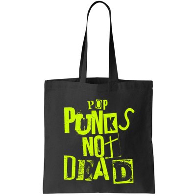 Pop Punks Not Dead Vintage Grunge Pop Punk Is Not Dead Bag