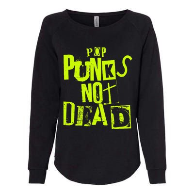 Pop Punks Not Dead Vintage Grunge Pop Punk Is Not Dead Womens California Wash Sweatshirt