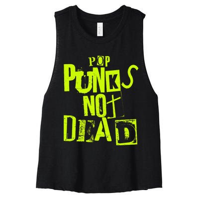 Pop Punks Not Dead Vintage Grunge Pop Punk Is Not Dead Women's Racerback Cropped Tank