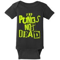 Pop Punks Not Dead Vintage Grunge Pop Punk Is Not Dead Baby Bodysuit