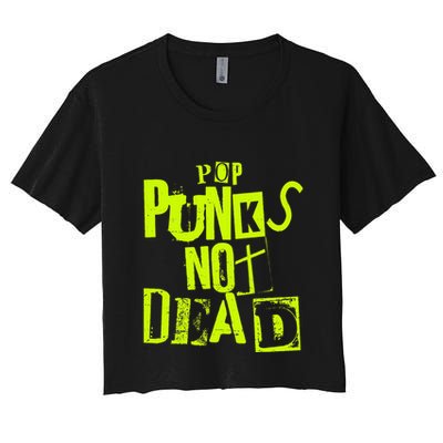 Pop Punks Not Dead Vintage Grunge Pop Punk Is Not Dead Crop Top