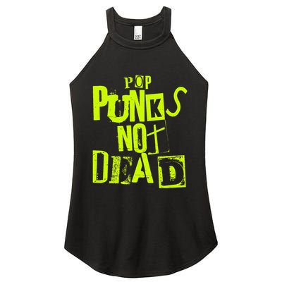 Pop Punks Not Dead Vintage Grunge Pop Punk Is Not Dead Women's Perfect Tri Rocker Tank