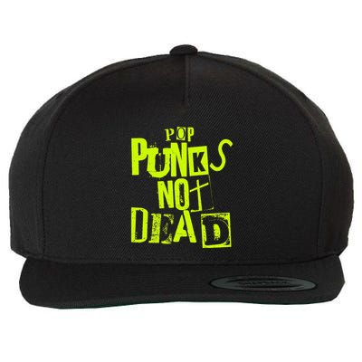 Pop Punks Not Dead Vintage Grunge Pop Punk Is Not Dead Wool Snapback Cap