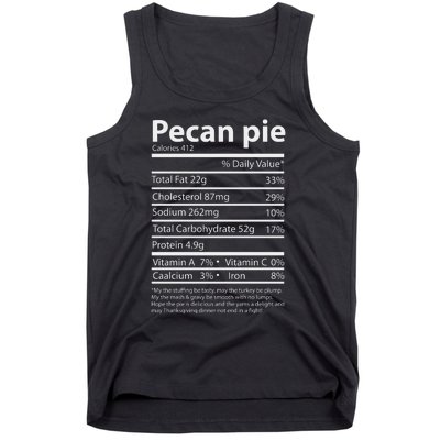 Pecan Pie Nutrition Facts Funny Thanksgiving Tank Top