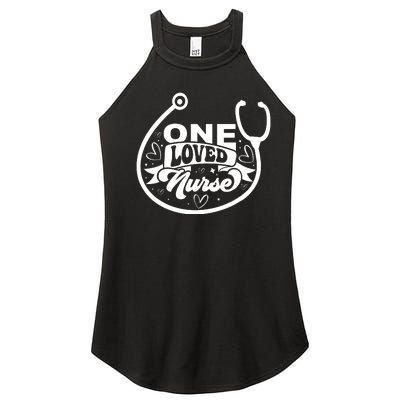 One Loved Nurse Women’s Perfect Tri Rocker Tank