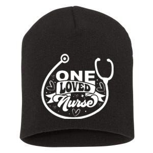 One Loved Nurse Short Acrylic Beanie