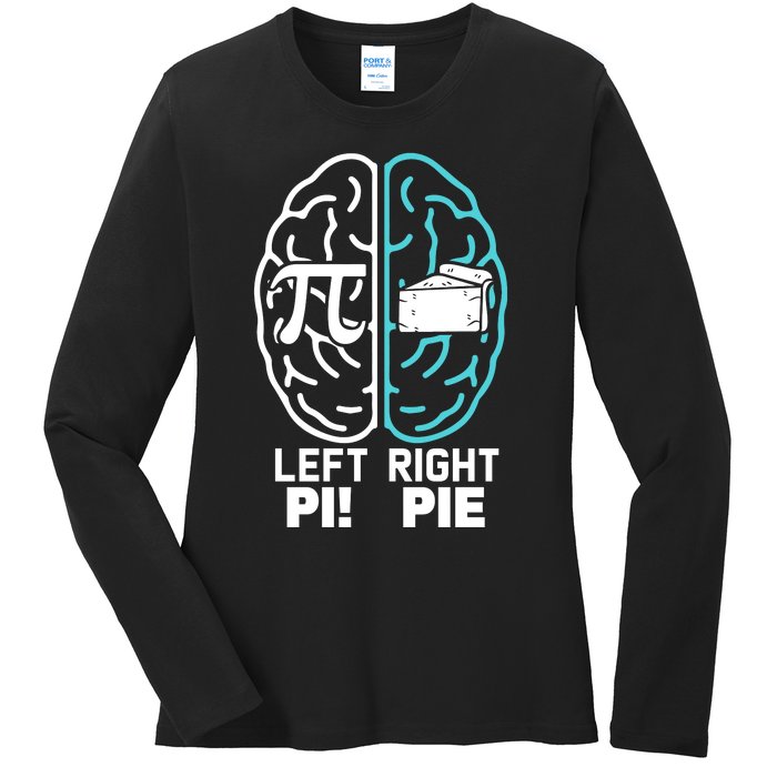 Left Right Funny Pi Day Ladies Long Sleeve Shirt