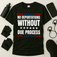 Political Protest No Deportations Without Due Process  T-Shirt
