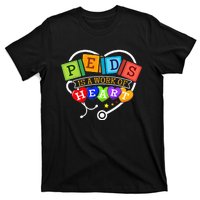 Pediatric Pediatrician Nurse Peds Is A Work Of Heart T-Shirt