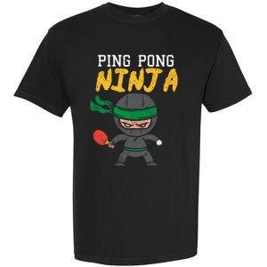 Ping Pong Ninja Table Tennis Gift Garment-Dyed Heavyweight T-Shirt