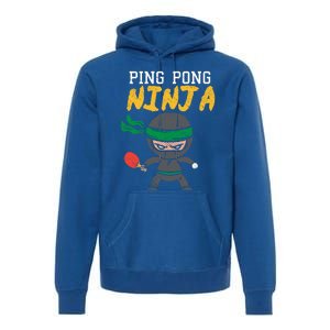 Ping Pong Ninja Table Tennis Gift Premium Hoodie