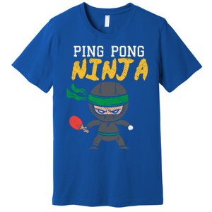 Ping Pong Ninja Table Tennis Gift Premium T-Shirt