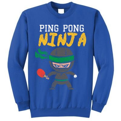 Ping Pong Ninja Table Tennis Gift Tall Sweatshirt