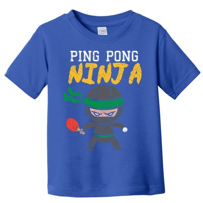 Ping Pong Ninja Table Tennis Gift Toddler T-Shirt