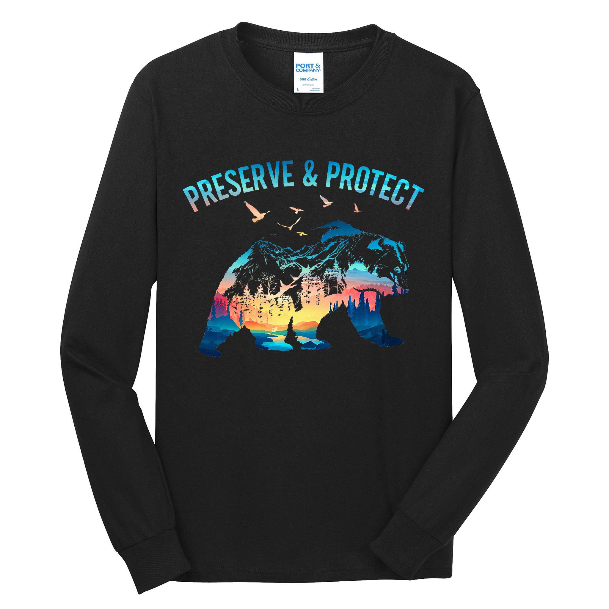 Preserve & Protect National Park Nature Forest Bear Wildlife Tall Long Sleeve T-Shirt