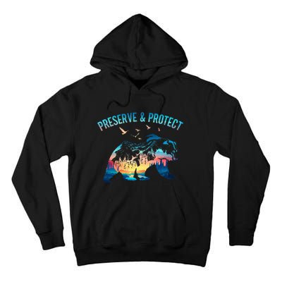 Preserve & Protect National Park Nature Forest Bear Wildlife Tall Hoodie