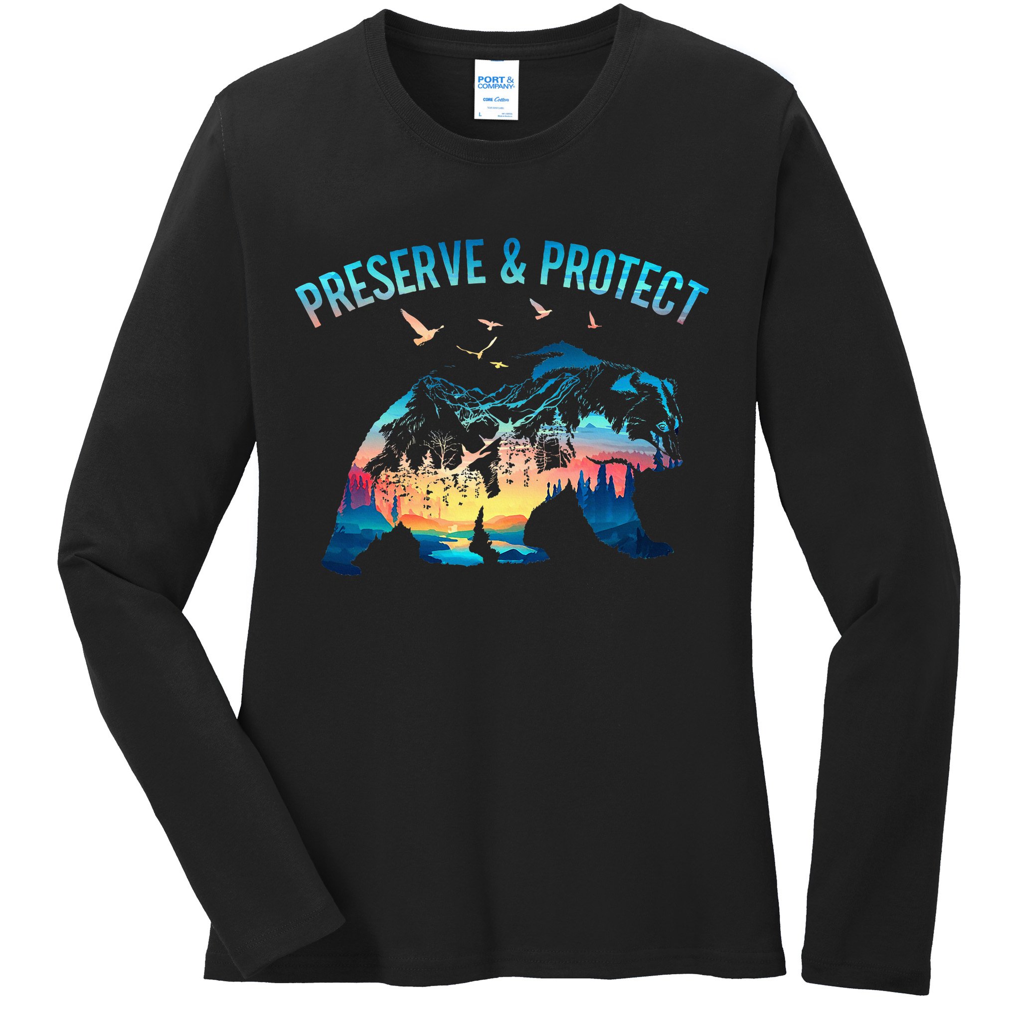 Preserve & Protect National Park Nature Forest Bear Wildlife Ladies Long Sleeve Shirt