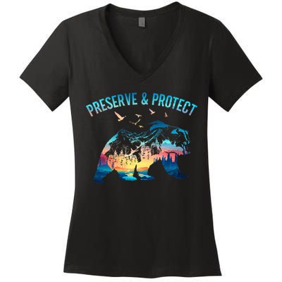 Preserve & Protect National Park Nature Forest Bear Wildlife Women's V-Neck T-Shirt