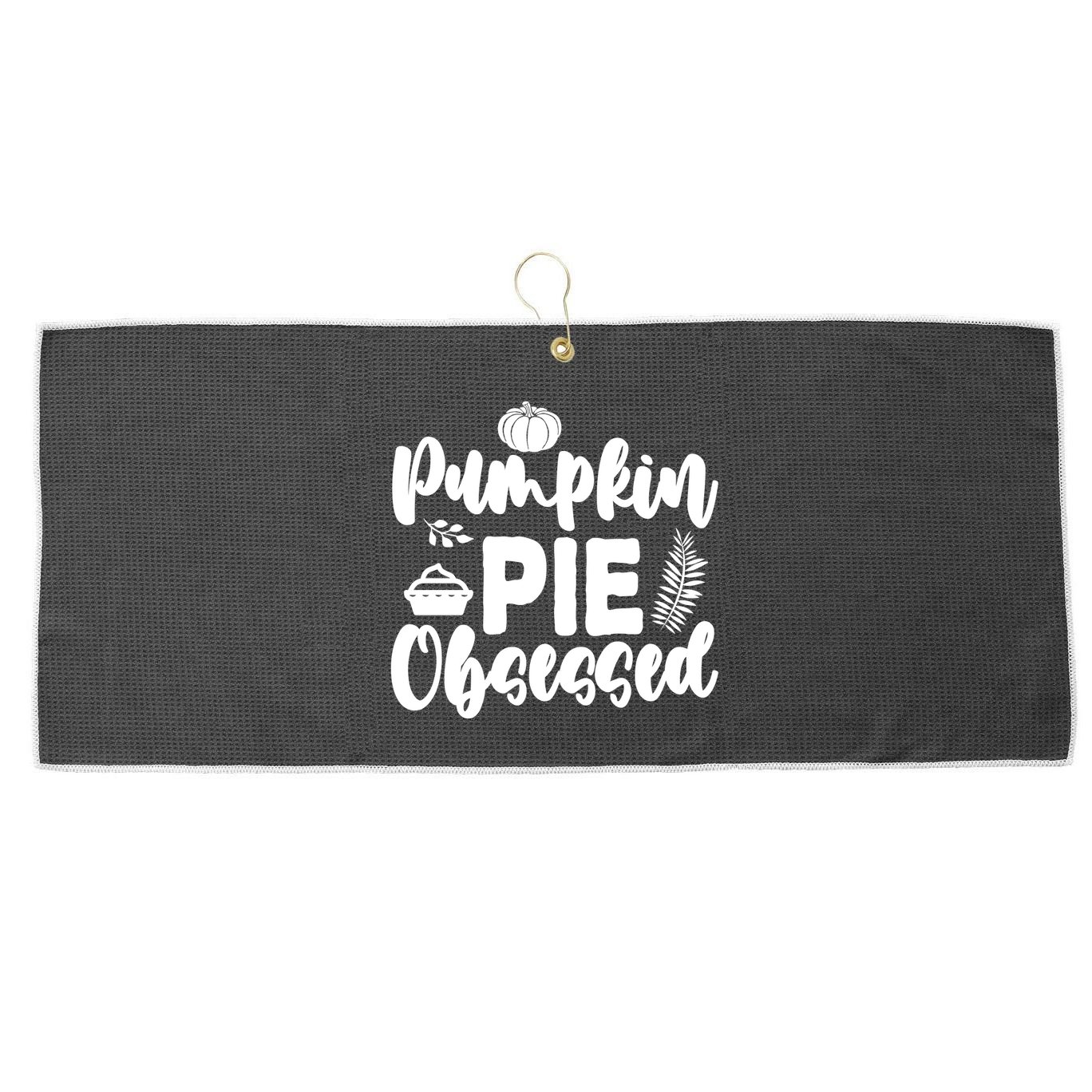 Pumpkin Pie Obsessed Large Microfiber Waffle Golf Towel