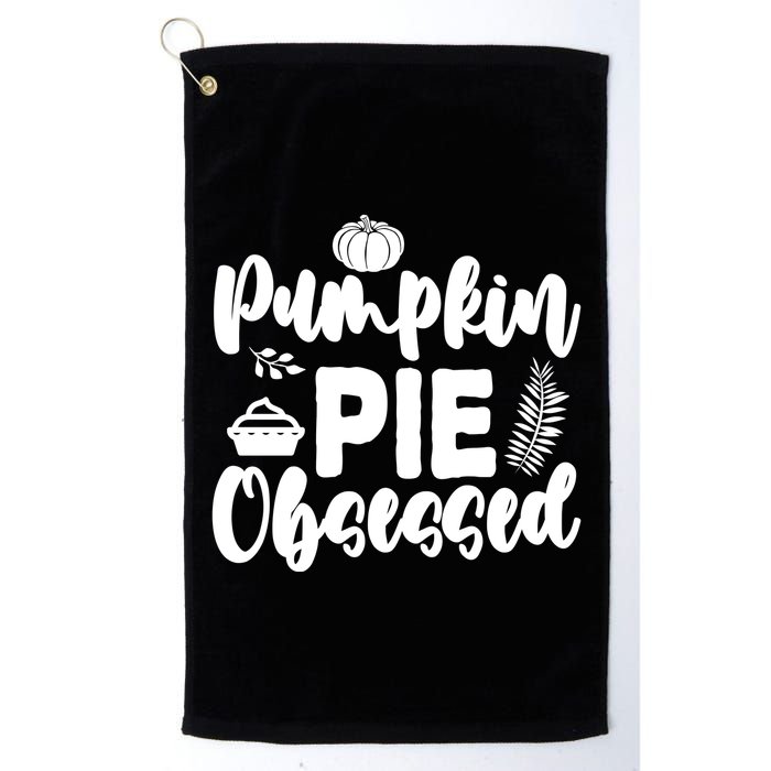 Pumpkin Pie Obsessed Golf Towel