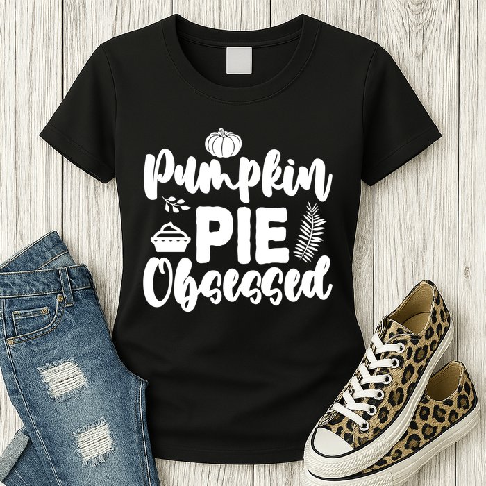 Pumpkin Pie Obsessed Womens T-Shirt