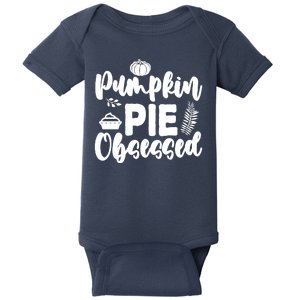 Pumpkin Pie Obsessed Baby Bodysuit