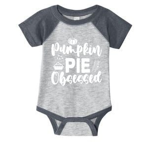 Pumpkin Pie Obsessed Infant Baby Jersey Bodysuit