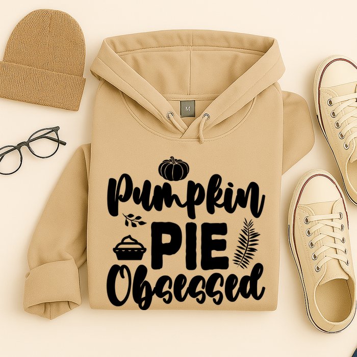 Pumpkin Pie Obsessed Hoodie