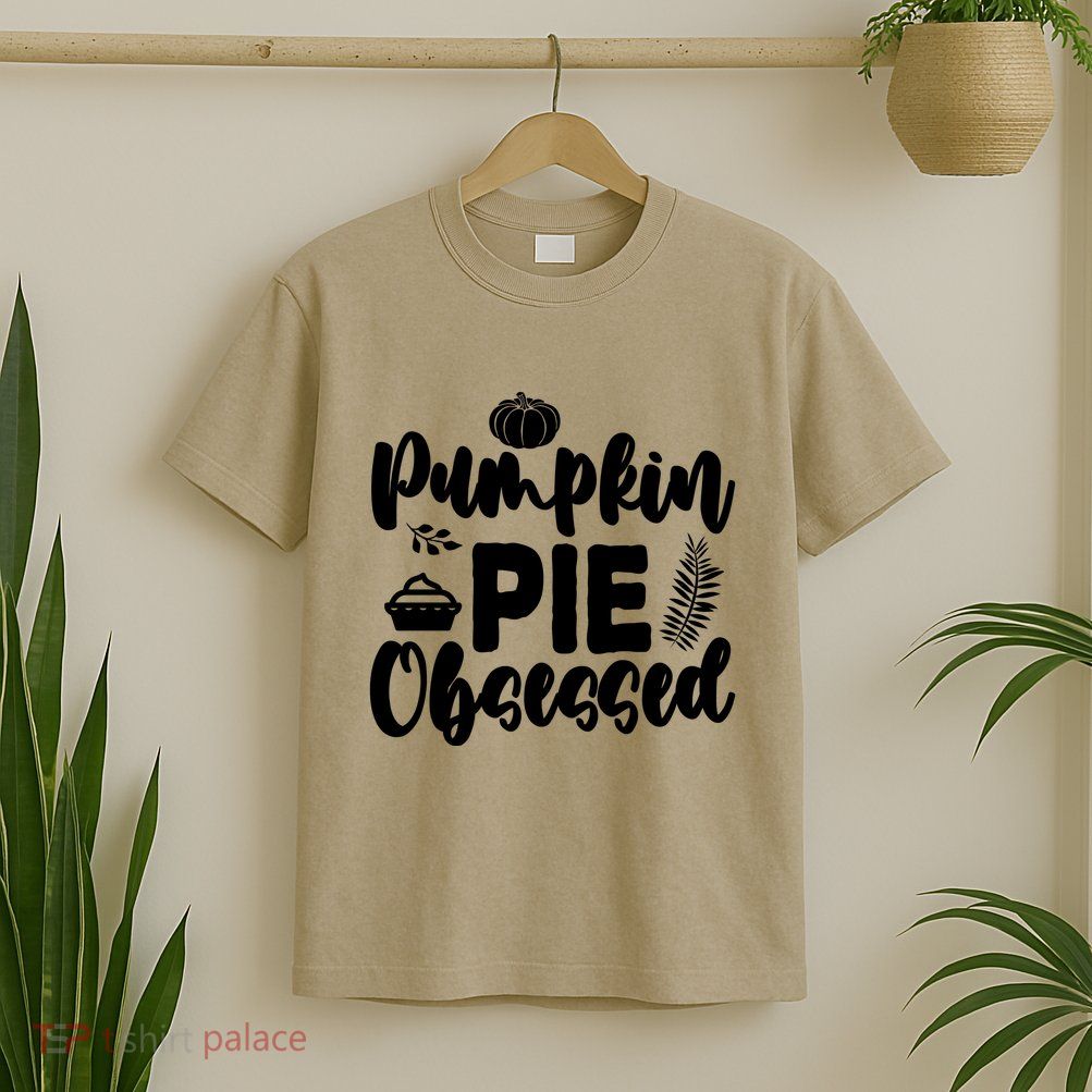 Pumpkin Pie Obsessed T-Shirt