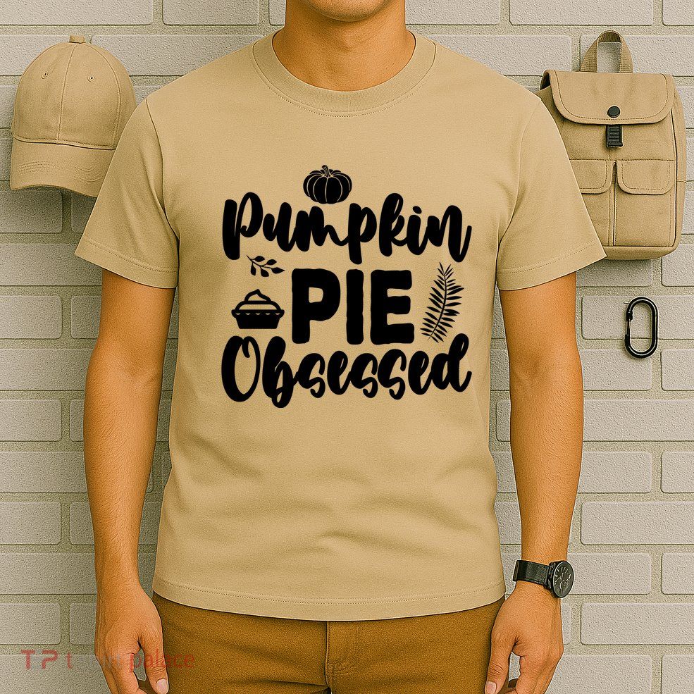 Pumpkin Pie Obsessed T-Shirt