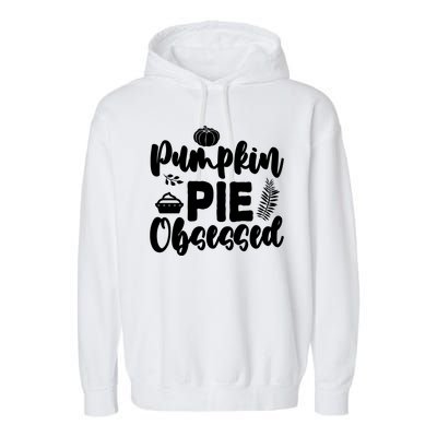 Pumpkin Pie Obsessed Garment-Dyed Fleece Hoodie