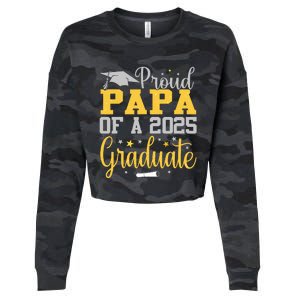 Proud Papa Of A 2025 Graduate Class Senior Graduation Cropped Pullover Crew