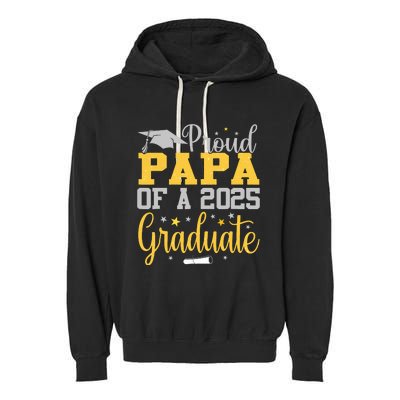 Proud Papa Of A 2025 Graduate Class Senior Graduation Garment-Dyed Fleece Hoodie