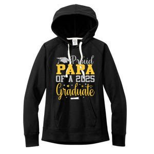 Proud Papa Of A 2025 Graduate Class Senior Graduation Women's Fleece Hoodie