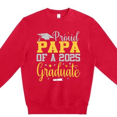 Proud Papa Of A 2025 Graduate Class Senior Graduation Premium Crewneck Sweatshirt