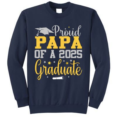 Proud Papa Of A 2025 Graduate Class Senior Graduation Sweatshirt