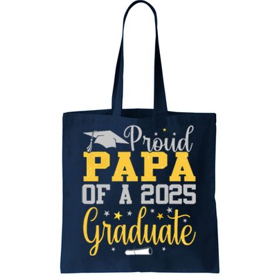 Proud Papa Of A 2025 Graduate Class Senior Graduation Tote Bag