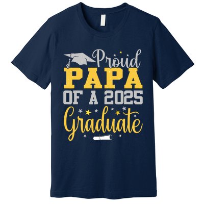 Proud Papa Of A 2025 Graduate Class Senior Graduation Premium T-Shirt