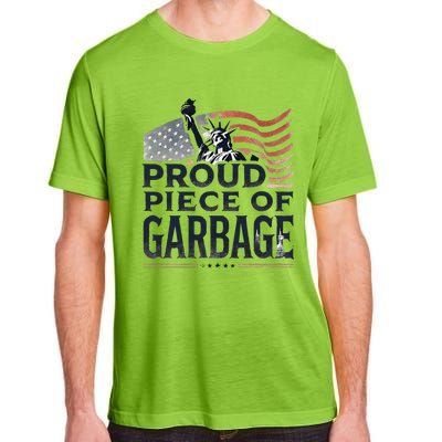 Proud Piece Of Garbage Garbage For Trump Adult ChromaSoft Performance T-Shirt