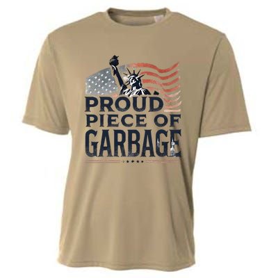 Proud Piece Of Garbage Garbage For Trump Cooling Performance Crew T-Shirt