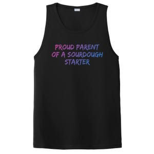 Proud Parent Of A Sourdough Starter Sourdough Baker Gift PosiCharge Competitor Tank